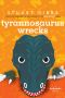 [FunJungle 06] • Tyrannosaurus Wrecks